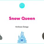 Pakiet do nauki angielskiego z bajką Królowa Śniegu – Snow Queen